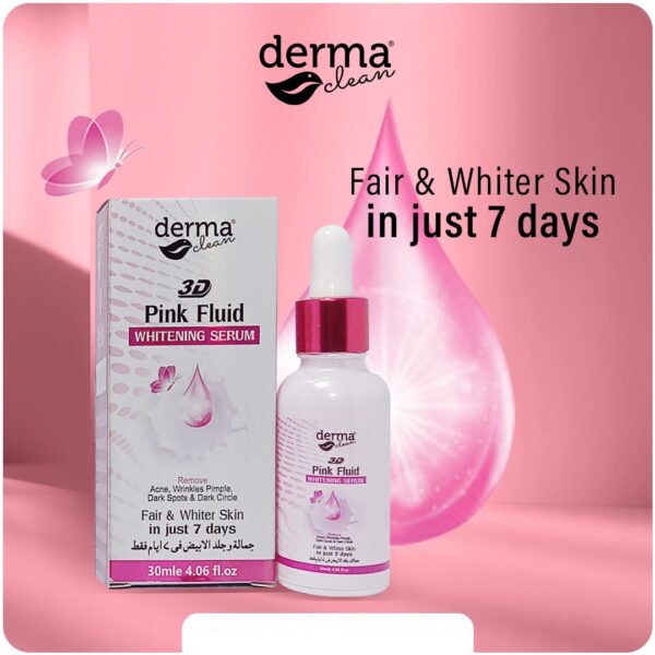 Derma Clean Pink Fluid Serum 30ml Fair & Whiter in just 7 days - Image 3